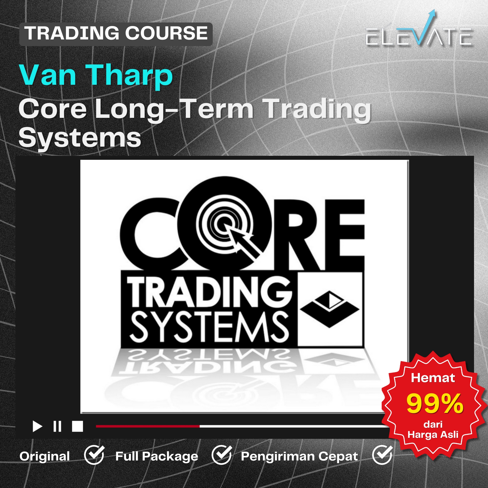 Van Tharp - Core Long-Term Trading Systems